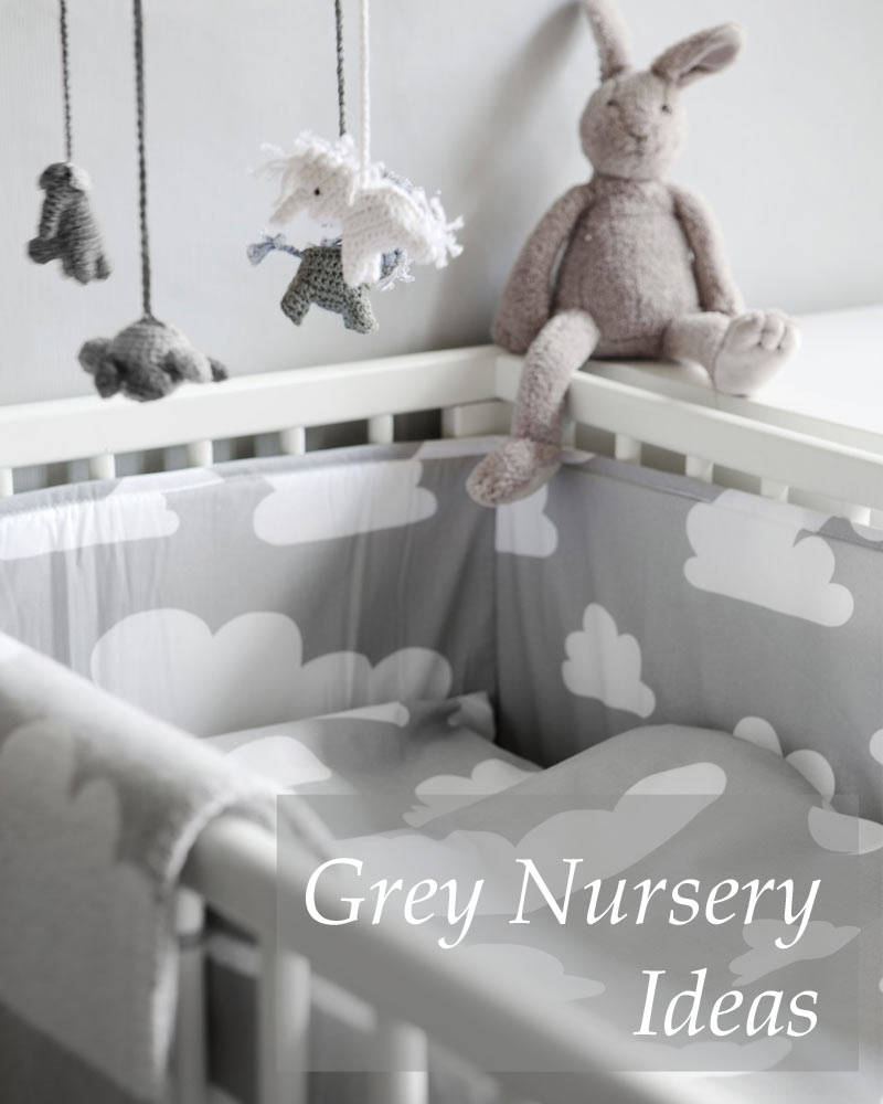 Grey Nursery Ideas